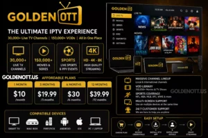 GoldenOTT Review 2026 Complete Guide to This IPTV Streaming Platform
